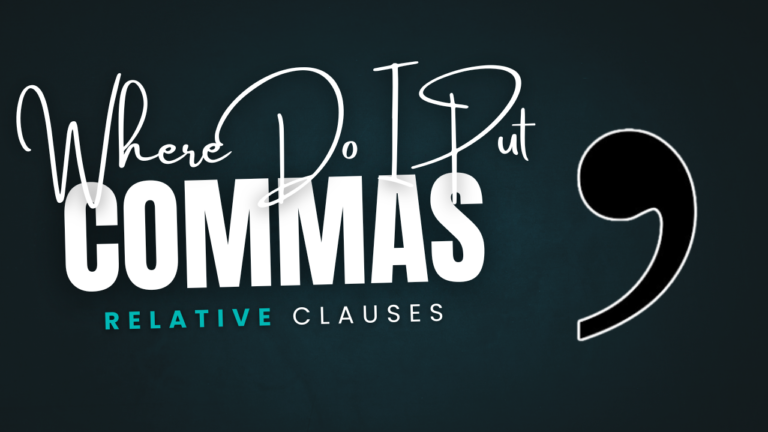Commas or No commas? (In Relative Clauses)